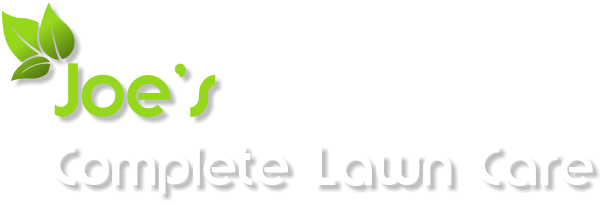 Joe�s  Complete Lawn Care